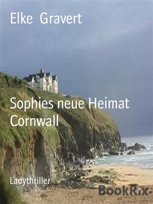 cover image of Sophies neue Heimat Cornwall